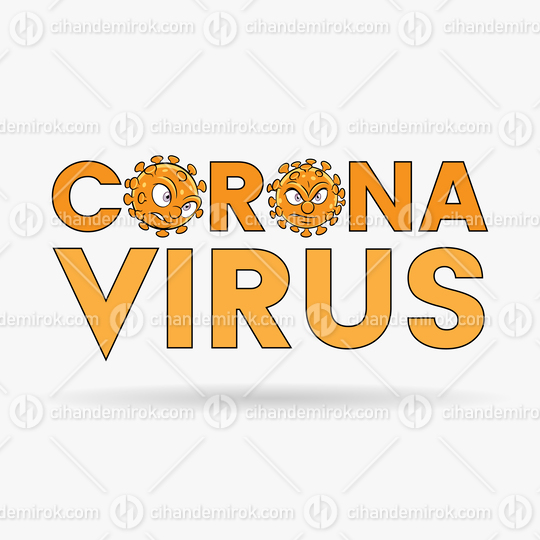 Coronavirus Cartoon Heads and Orange Upper Case Letters with Black Outlines