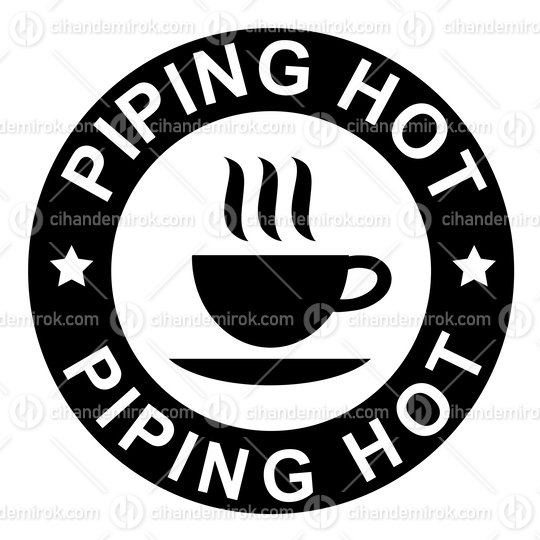 Piping Hot Sign with a Coffee Cup
